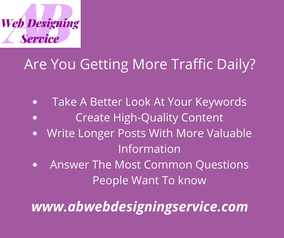 Are you getting more traffic daily?